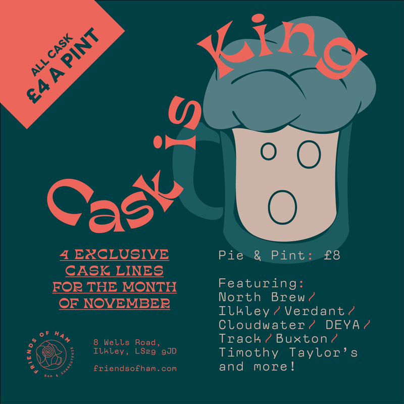cask is king celebration of cask beer at friends of ham ilkley november 2023